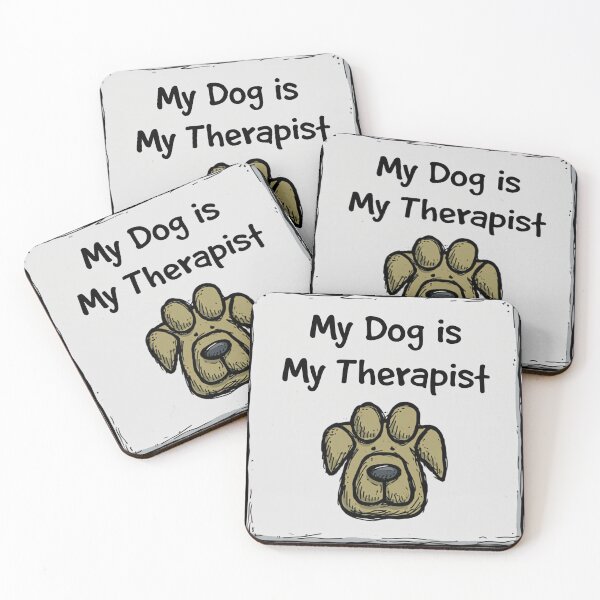 Item preview, my dog is my therapist designed and sold by aisavvymums.