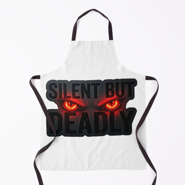 Item preview, Silent But Deadly designed and sold by MR4me.
