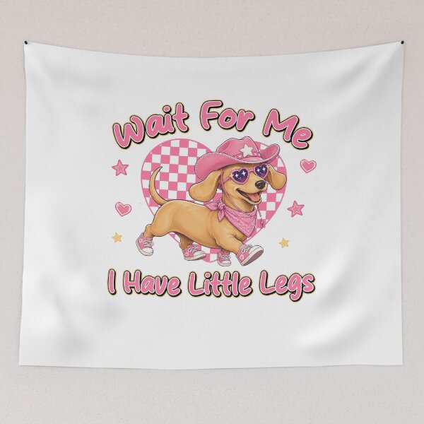 Item preview, Wait For Me I Have A Little Legs, Funny Dog designed and sold by vintagearttee.
