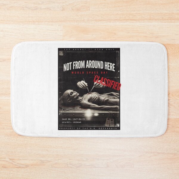 Item preview, Not From Around Here — World Space Day Classified Roswell Alien Autopsy T-Shirt v1 designed and sold by DarylWelsh2024.