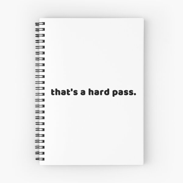 Item preview, that's a hard pass. (black text) designed and sold by weightyghosts.