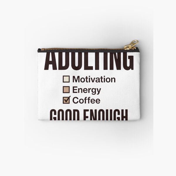 Item preview, Adulting – Good Enough Funny Coffee Typography  designed and sold by ERVNR.