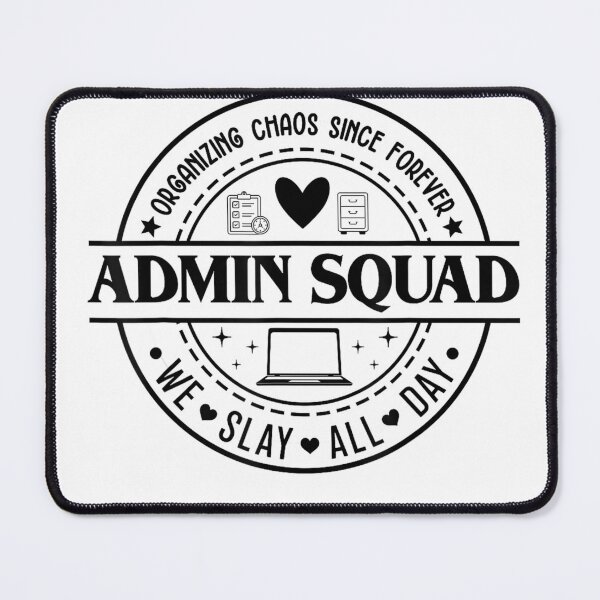Item preview, Admin Squad Organizing Chaos Office Staff Assistants Team T-Shirt designed and sold by SanaiConnel.