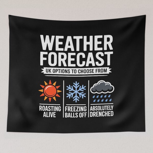 Item preview, UK Weather Forecast Roasting Freezing or Drenched Funny British Gift designed and sold by Say It With Ink.