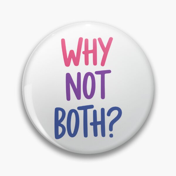 Item preview, Bisexual For Women Men Why Not Both LGBT Bi Pride designed and sold by sailorjessiArt.