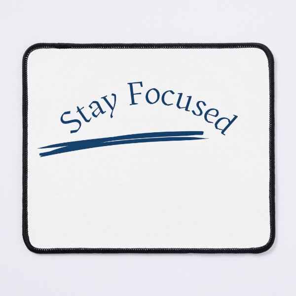 Item preview, Stay Focused designed and sold by mayacreations7.