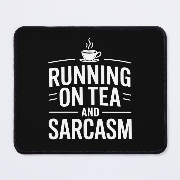 Item preview, Running on Tea and Sarcasm Funny British Tea Lover Gift designed and sold by Say It With Ink.