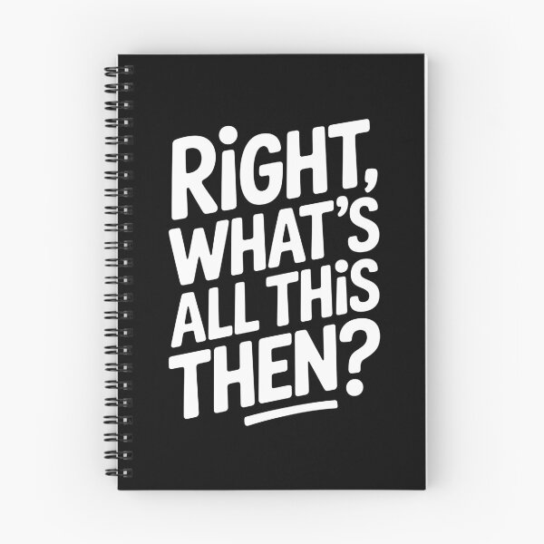 Item preview, Right What's All This Then Funny British Sarcastic Banter Gift designed and sold by Say It With Ink.