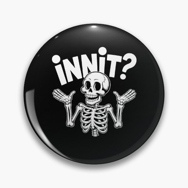 Item preview, Innit Funny British Slang Skeleton Sarcastic Gift designed and sold by Say It With Ink.