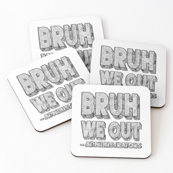 Item preview, Bruh We Out Administrators – Funny End of School Year Staff T-Shirt designed and sold by gidget-gadget.