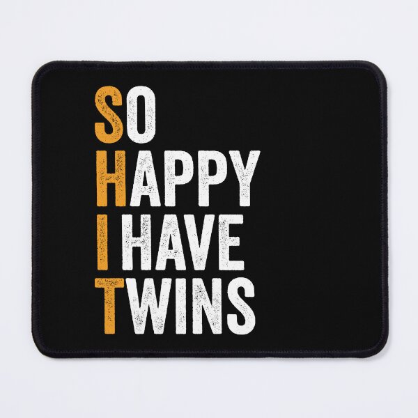 Item preview, So Happy I Have Twins - Funny Mom Dad Parent Saying designed and sold by zhanusafitra.