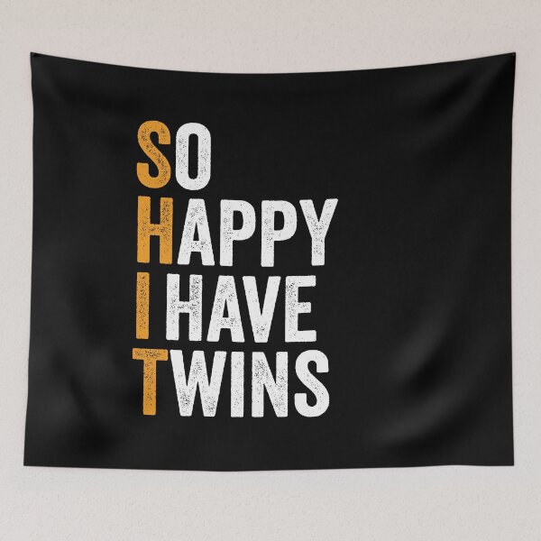 Item preview, So Happy I Have Twins - Funny Mom Dad Parent Saying designed and sold by zhanusafitra.