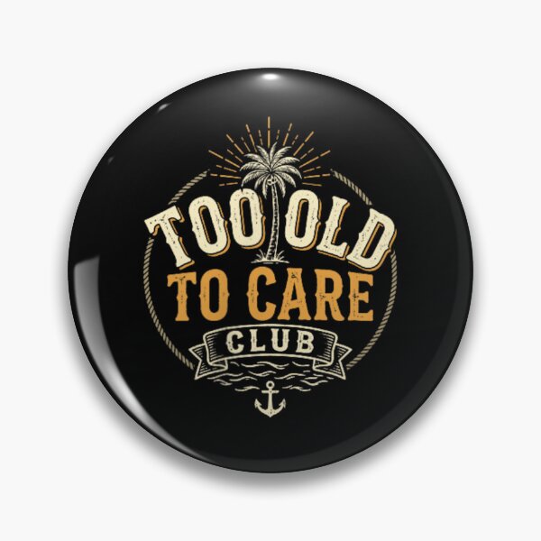 Item preview, Too Old To Care Club Vintage Tropical Beach Anchor Retro Sunset Graphic Design designed and sold by LittleNhutton.