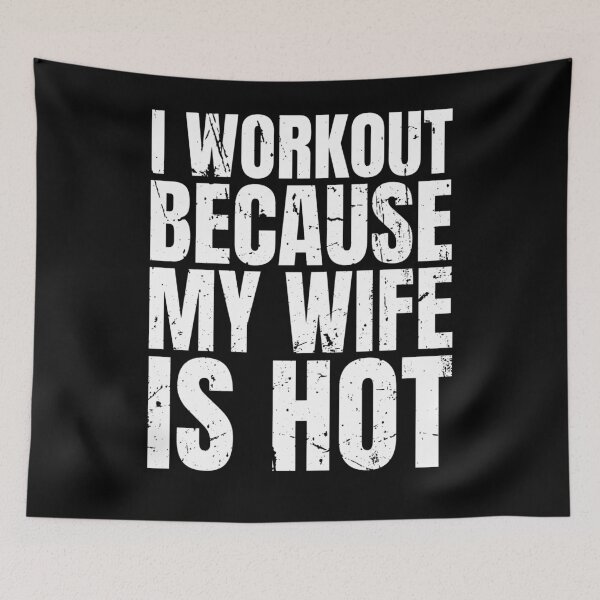 Item preview, I Workout Because My Wife Is Hot Gym Husband Men designed and sold by Dondonmart.