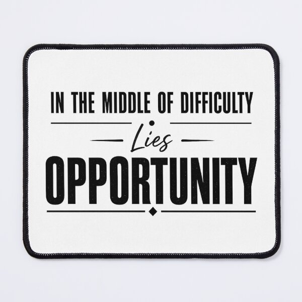 Item preview, In The Middle of Difficulty Lies Opportunity – Albert Einstein Inspirational Typography Quote designed and sold by pensational.
