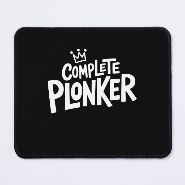 Item preview, Complete Plonker Funny British Insult Slang Sarcastic Gift designed and sold by Say It With Ink.
