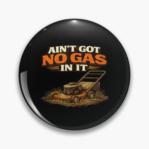 Item preview, Aint Got No Gas In It Funny Vintage Lawn Mower Graphic Art designed and sold by DaphoLatara.