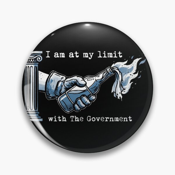 Item preview, At My Limit With The Government Vintage Anarchist Molotov designed and sold by AdyKurniawan.