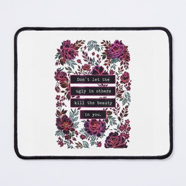 Item preview, Dont Let The Ugly In Others Kill The Beauty In You designed and sold by LakenDraphil.