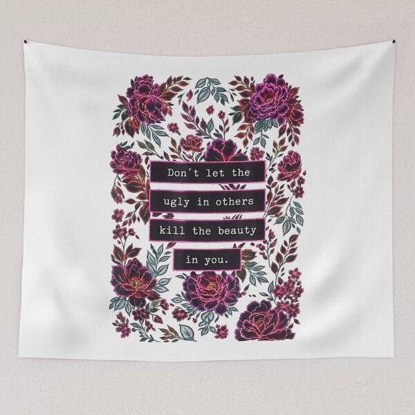 Item preview, Dont Let The Ugly In Others Kill The Beauty In You designed and sold by LakenDraphil.