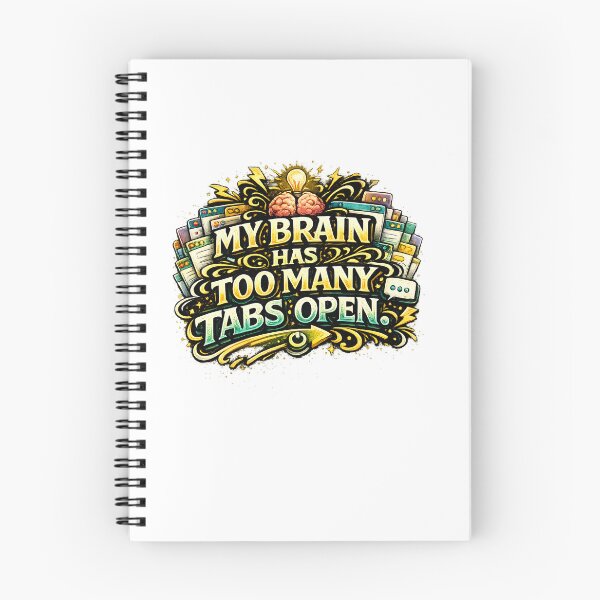 Item preview, My Brain Has Too Many Tabs Open Sticker | Funny Overthinking Quote Decal for Students, Coders & Multitaskers designed and sold by Pixel Rush.