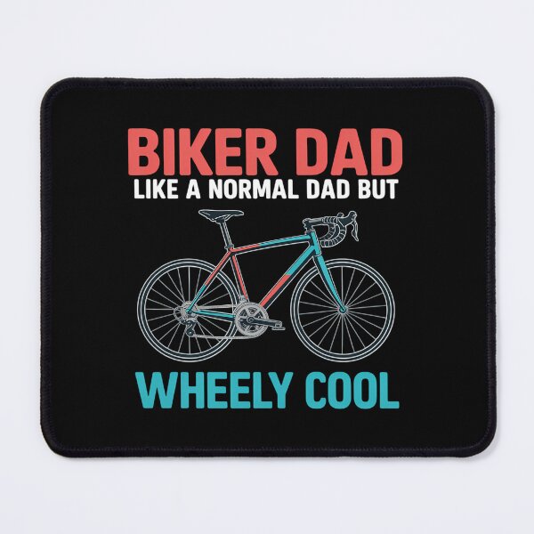 Item preview, Biker Dad Like Normal Wheely Cool Fathers Day Bicycle Papa designed and sold by sailorjessiArt.