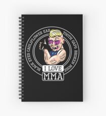 I love MMA Mixed Martial Arts Spiral Notebook
