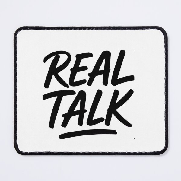 Item preview, Real talk  designed and sold by coopsm8.