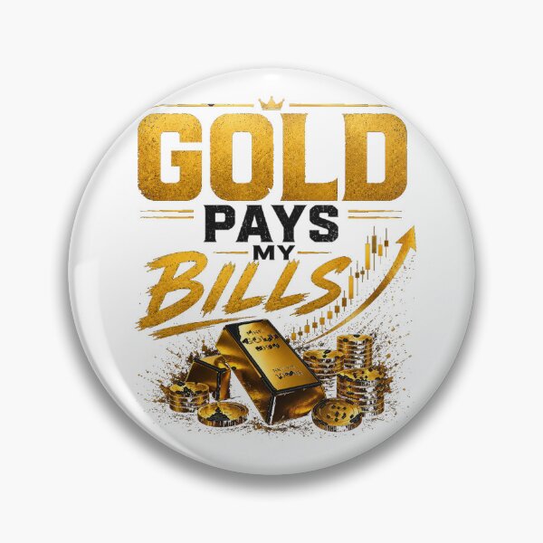 Item preview, Gold Pays My Bills | Luxury Gold Investor Design designed and sold by SmartMoneyMugs .