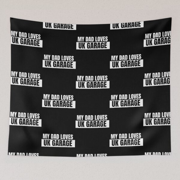 Item preview, My Dad Loves Uk Garage designed and sold by karolabdalie.
