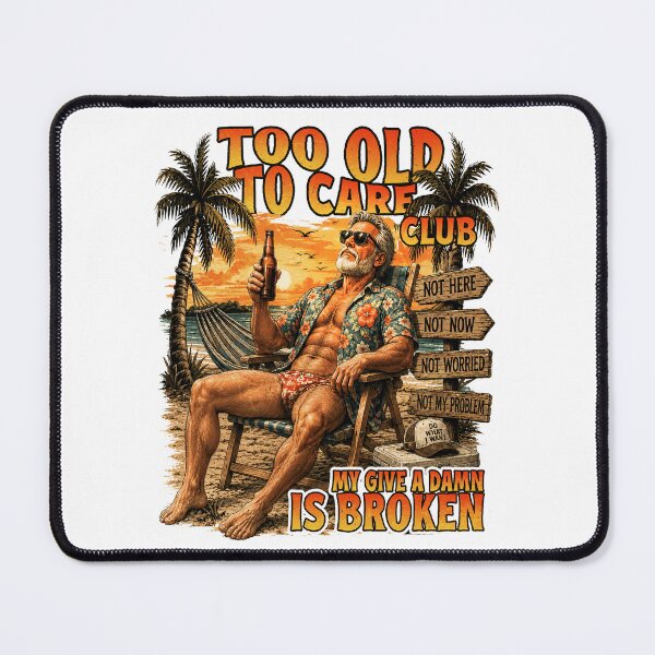 Item preview, My Give A Damn Is Broken Too Old To Care Beach designed and sold by elongatedjazz.