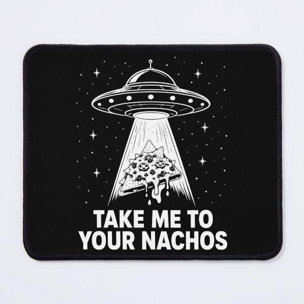 Item preview, Take Me to Your Nachos UFO Abduction Food Pun designed and sold by JasKei-Designs.