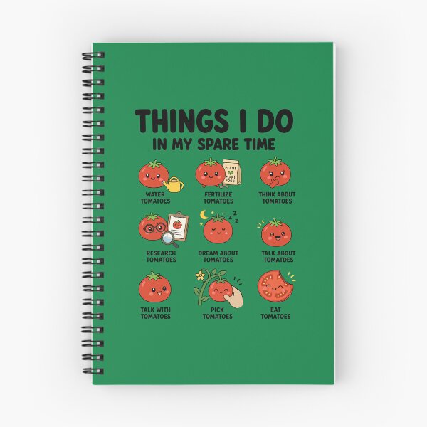 Item preview, Things I Do In My Spare Time Tomatoes designed and sold by TavellynArt.