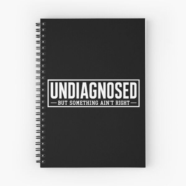 Item preview, Undiagnosed But Something Ain't Right  designed and sold by kelvinmunene13.