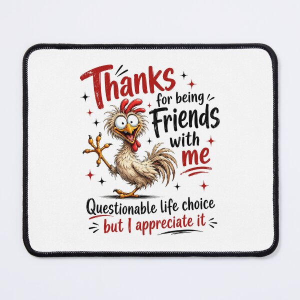 Item preview, Thanks for being friends with me designed and sold by Side Quest Co..