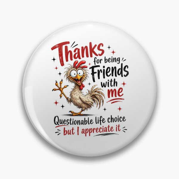 Item preview, Thanks for being friends with me designed and sold by Side Quest Co..