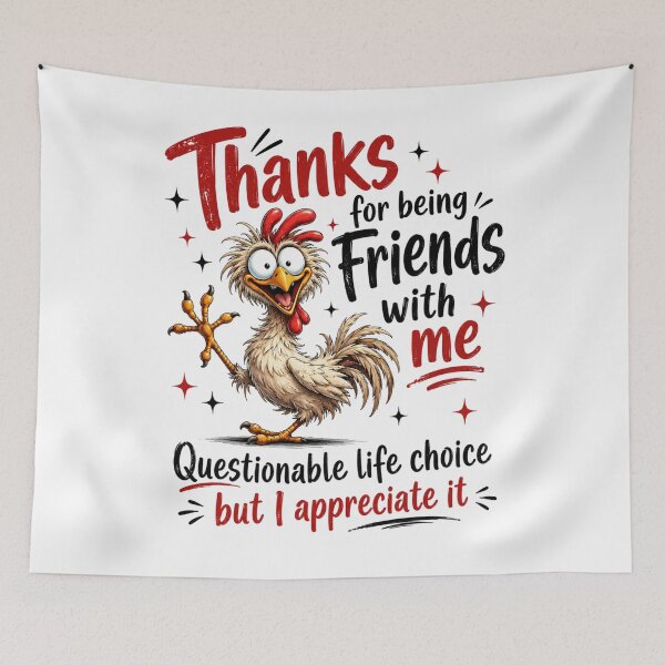 Item preview, Thanks for being friends with me designed and sold by Side Quest Co..