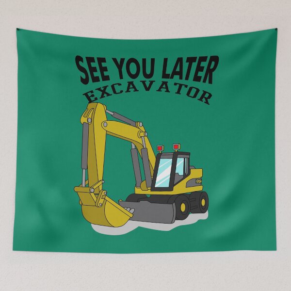 Item preview, See You Later Excavator designed and sold by melsens.