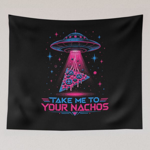 Item preview, Take Me to Your Nachos Neon Alien UFO Abduction designed and sold by JasKei-Designs.