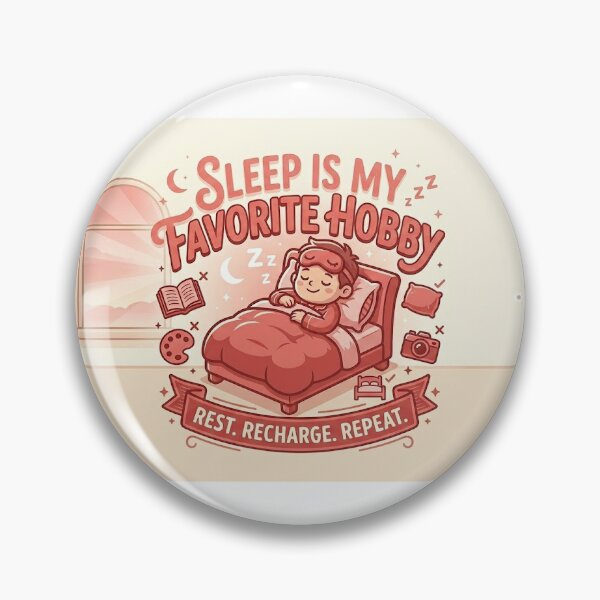 Item preview, Sleep Is My Favorite Hobby Rest Recharge Repeat designed and sold by PrintableArt123.