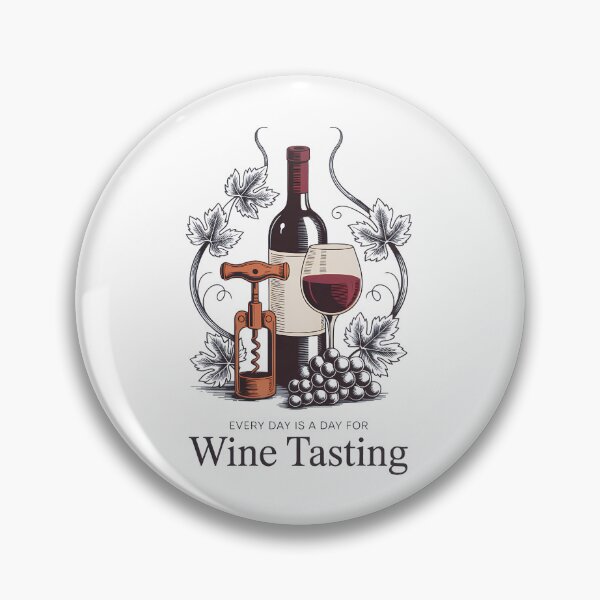 Item preview, Every Day Is A Day For Wine Tasting Drinking Elegance Print designed and sold by SapfireStuArt.