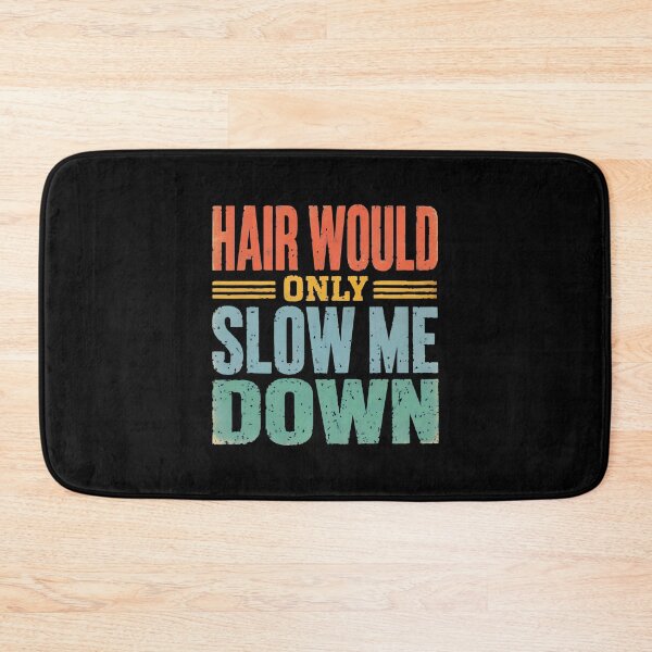 Item preview, Vintage Funny Bald Dad Humor Hair Would Only Slow Me Down designed and sold by gre-good-sweet.