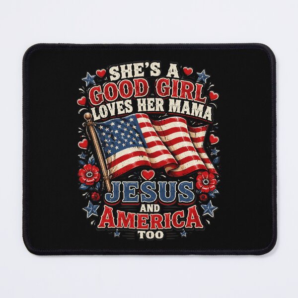 Item preview, She's A Good Girl Loves Her Mama Jesus & America Too designed and sold by OlakunleOloroz.
