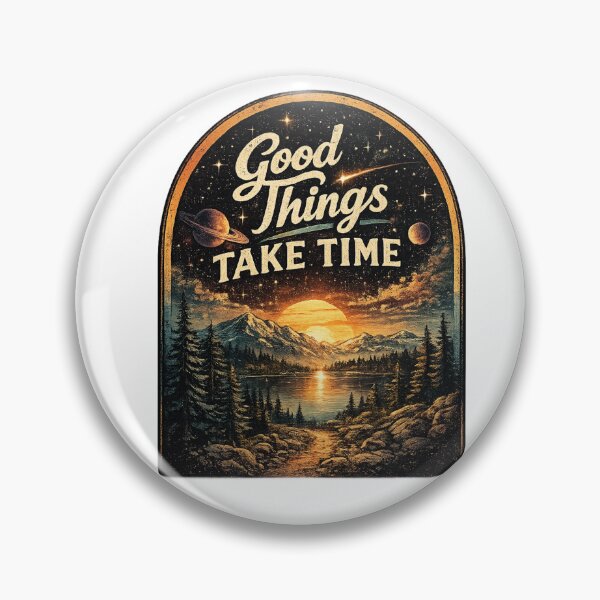 Item preview, Good Things Take Time designed and sold by PeterPunkt.