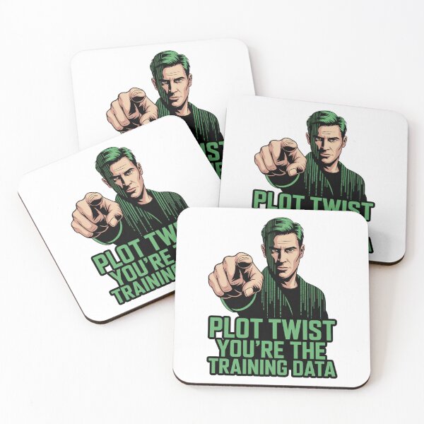 Item preview, Plot Twist You're the Training Data AI Humor designed and sold by Bianca Oltean.