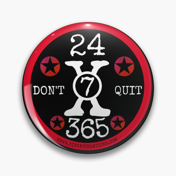Item preview, 24x7x365 Don't Quit (RB) designed and sold by kinkatstyle.