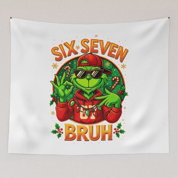 Item preview, Six Seven Bruh Grinch Christmas, 6 7 Six Seven Meme designed and sold by PeaceTypo.