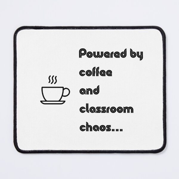 Item preview, Powered by Coffee and Classroom Chaos Funny Teacher designed and sold by GrafenAcademy.