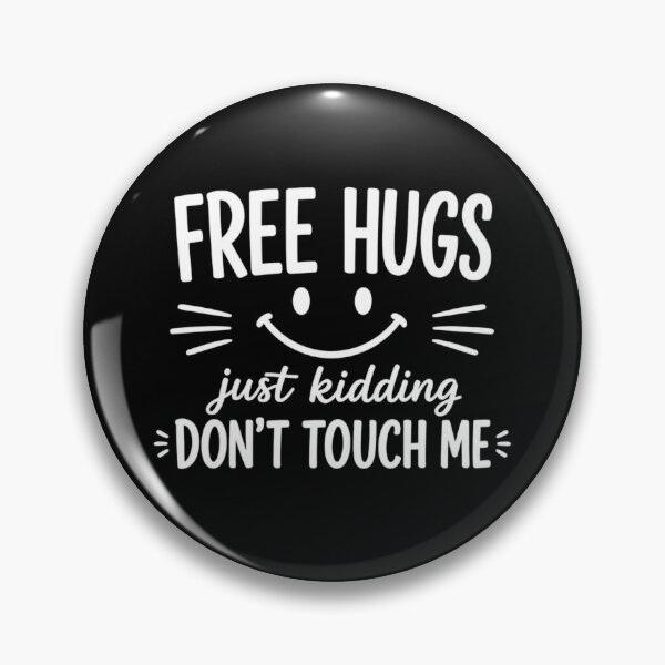 Item preview, Free Hugs - Just Kidding Don't Touch Me  designed and sold by kelvinmunene13.