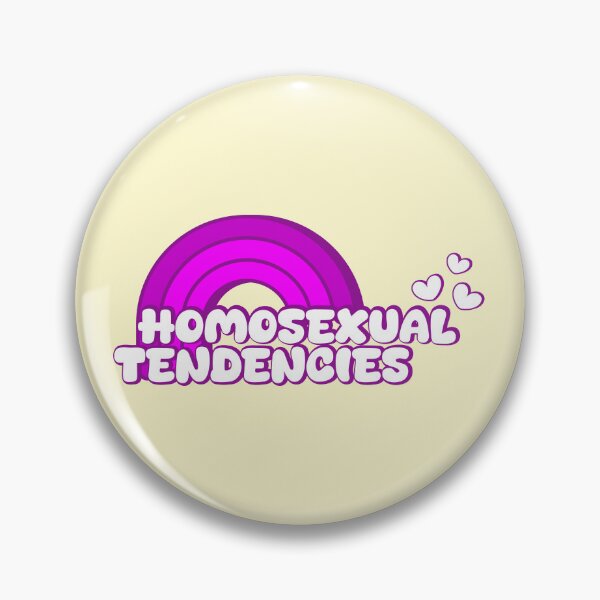 Item preview, Homosexual tendencies designed and sold by MoonMint.